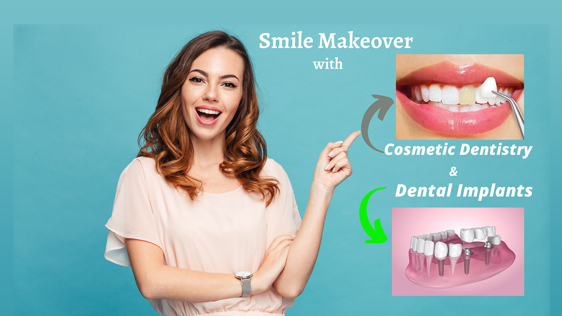 Get the best smile you deserve